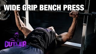 Wide Grip Bench Press  Cutler Nutrition [upl. by Atirec394]