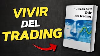 RESUMEN  Vivir del TRADING de Alexander Elder  AUDIOLIBRO [upl. by Blockus344]