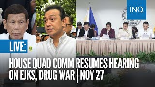 LIVE House quad comm resumes hearing on EJKs drug war  Nov 27 PART 2 [upl. by Rockie461]