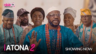 ATONA PART 2  Latest 2023 Yoruba Movie Starring Odunlade Adekola Peju Ogunmola Yinka Abdulramon [upl. by Fiorenza]