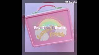 Lunchbox friends slowed [upl. by Carolus]