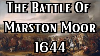 The Battle Of Marston Moor 1644  Book Of Battles [upl. by Dloreg]