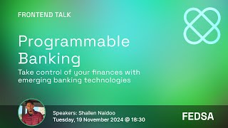 Programmable Banking with Shailen Naidoo [upl. by Gilder]