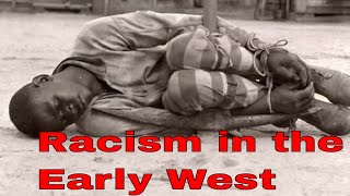 Racism in the Early West [upl. by Muire]