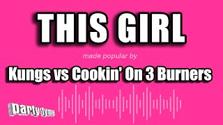 Kungs vs Cookin On 3 Burners  This Girl Karaoke Version [upl. by Sup]