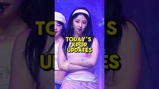 TODAYS KPOP UPDATES 🔥 kpop shorts [upl. by Liew192]