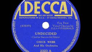 1939 HITS ARCHIVE Undecided  Chick Webb Ella Fitzgerald vocal [upl. by Nagah486]