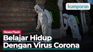 Virus Corona Mungkin Tidak Akan Pernah Hilang [upl. by Valeta693]