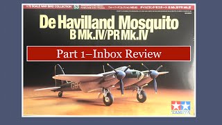 Inbox ReviewTamiya 172 De Havilland Mosquito B Mk IVPR Mk IV [upl. by Annaeel]