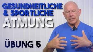 5 Atemübung  Verringerte Atmung  Gesundheitliche und sportliche Atmung [upl. by Boycey856]