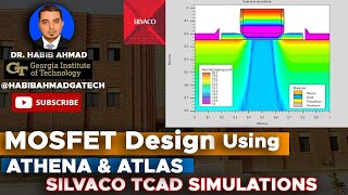 Silvaco TCAD StepbyStep Tutorial  MOSFET Design with ATHENA amp ATLAS 🔍️🚀 🔬💻️mosfet tcad [upl. by Ahsinnek]