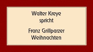 Franz Grillparzer „Weihnachten“ 1844 [upl. by Lewis903]