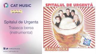 Spitalul de Urgenta  Traiasca berea instrumental [upl. by Mitzl]