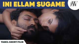 Ini Ellam Sugame  Tamil Short Film  Family Drama  Ft Magalakshmi Rohan  JFW  4K [upl. by Adnwahsat]