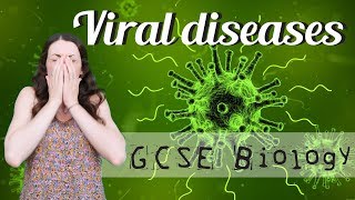 Viral diseases  GCSE Biology Revision for 2020 [upl. by Leoy]