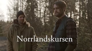 Norrlandskursen [upl. by Cattima]