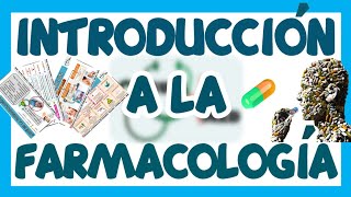 FARMACOLOGÍA INTRODUCCIÓN  GuiaMed [upl. by Alleunamme]