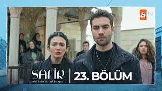 Safir 23 Bölüm atvturkiye [upl. by Peck]