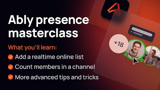 The complete guide to Ably presence [upl. by Renba]