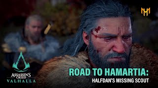 Road to Hamartia Halfdans Missing Scout Assassins Creed Valhalla  Episode 110 [upl. by Arednaxela]