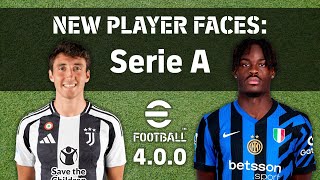 eFootball v400 New Player Faces Serie A and Serie B [upl. by Tychonn]