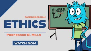 Communication Ethics with B Mills [upl. by Zaslow]