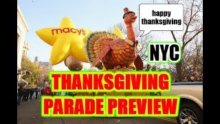 MACYS THANKSGIVING PARADE PREVIEW 2018  New York City [upl. by Rudich]