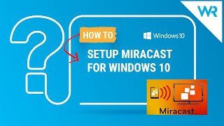 How to setup Miracast for Windows 10 [upl. by Aivatra]