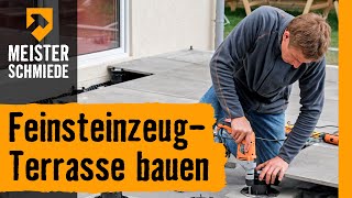 FeinsteinzeugTerrasse bauen  HORNBACH Meisterschmiede [upl. by Erdeid]