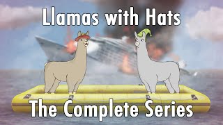 Llamas with Hats 112 The Complete Series [upl. by Francoise]