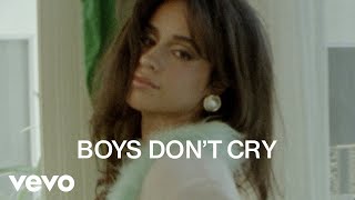 Camila Cabello  Boys Dont Cry Official Lyric Video [upl. by Iot]