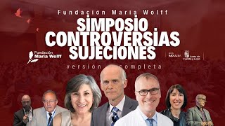 Simposio Internacional CONTROVERSIAS Sujeciones [upl. by Centonze391]