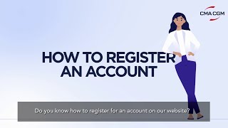 Tutorial My CMA CGM How to register for an account [upl. by Ynehpets690]