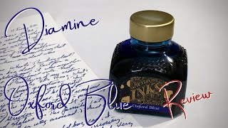 Diamine Oxford Blue Ink REVIEW [upl. by Enyt148]