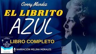 EL LIBRITO AZUL Conny Méndez Audiolibro completo 💜 Audiolibros de Metafísica 🦋Voz Humana Real [upl. by Coffey]