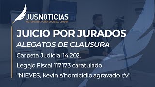 JUICIO POR JURADOS • ALEGATOS DE CLAUSURA • CARPETA JUDICIAL N°14202 • CDRO RIVADAVIA  CHUBUT [upl. by Aivart233]