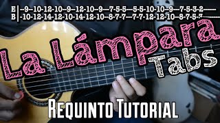 La Lampara  Requinto  Intro Tutorial de Guitarra TABS [upl. by Guyon]