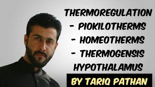 Class 12 Chap 2  Thermoregulation  Piokilotherms  Homeotherms  Thermogensis  Hypothalamus [upl. by Odraleba]