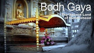 【Bodh Gaya  The Sacred Land of Buddhahood】 Documentary  History of Bodh Gaya amp Mahabodhi Temple [upl. by Leehar]