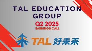 TAL Education Group TAL Q2 2025 Earnings Call [upl. by Halliday]