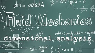 Fluid mechanics dimensional analysis [upl. by Eiffub]