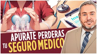 ¡Menos de 60 días para que no pierdas tu seguro médico [upl. by Burr52]