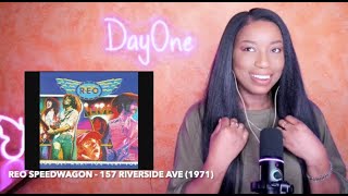 REO Speedwagon  157 Riverside Ave 1971 DayOne Reacts [upl. by Eisen]