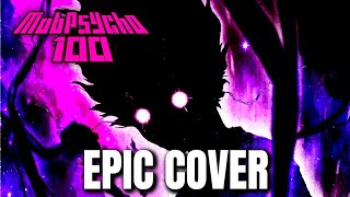 Mob Psycho 100 OST EXPLOSION OF MOB FEELINGS Epic Rock Cover [upl. by Adrianne]