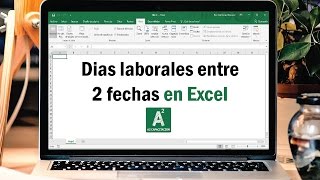 Como calcular dias laborales entre 2 fechas en excel [upl. by Manard]