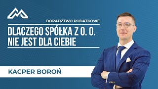 Dlaczego spółka z o o nie jest dla Ciebie [upl. by Fusuy]