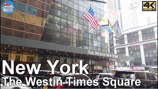 4K Hotel tour  🇺🇸 The Westin New York at Times Square [upl. by Ainerol]