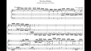 Nicolaus Bruhns  Prelude and Fugue in G Minor w score [upl. by Rebecca]