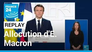 REPLAY  Allocution dEmmanuel Macron sur la guerre en Ukraine • FRANCE 24 [upl. by Erimahs]