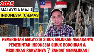 MALAYSIA MAU DEKLARASIKAN NEGARA MAJU INDONESIA SIBUK BODOHKAN amp MISKINKAN RAKYAT  HIDUP KORUPTOR❗ [upl. by Kuska]